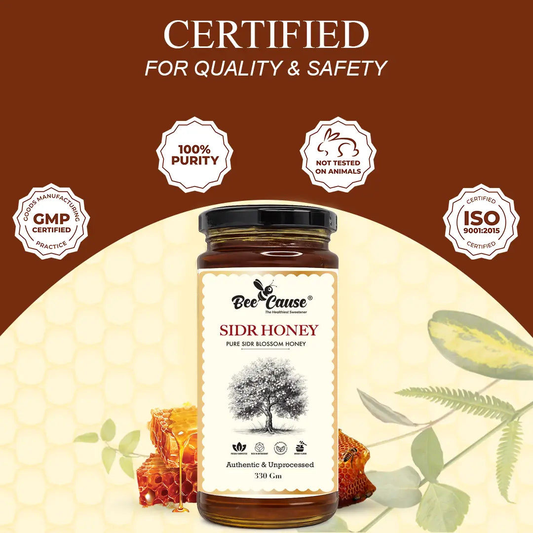 A 330g jar of Bee Cause Sidr Honey displayed under the text "Certified for Quality & Safety", surrounded by four certification badges: 100% Purity, Not Tested on Animals, GMP Certified Practice, and ISO 9001:2015 Certified.