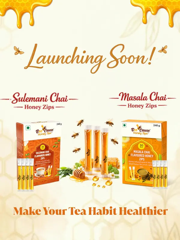 Mobile launch banner for Bee Cause Sulemani Chai and Masala Chai Flavoured Honey Zips, featuring single-serve honey sticks, honeycomb, and the text 'Make Your Tea Habit Healthier'.