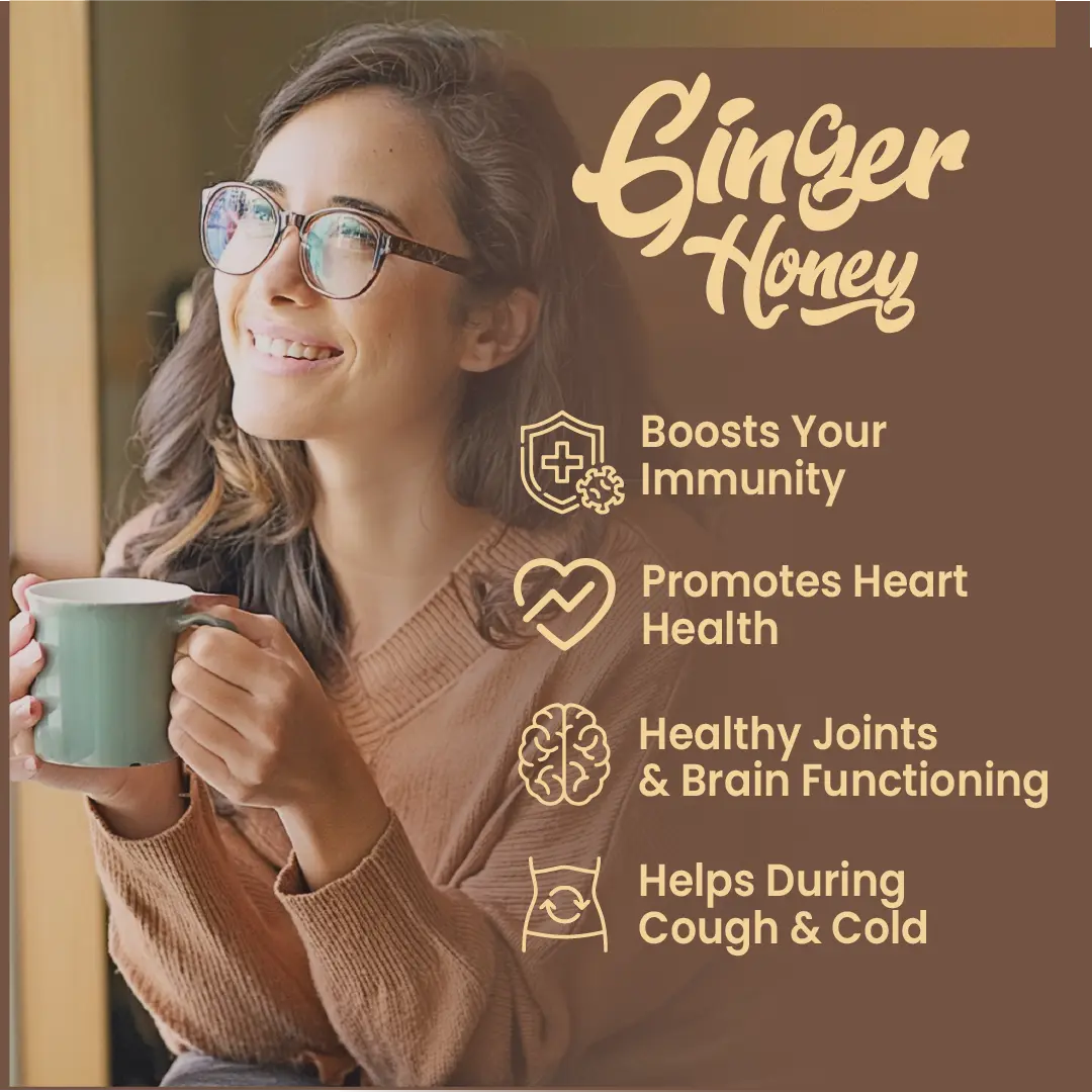 A woman holding a mug next to a list of benefits for Bee Cause Ginger Honey: boosts immunity, promotes heart health, supports healthy joints & brain functioning, and helps during cough & cold.