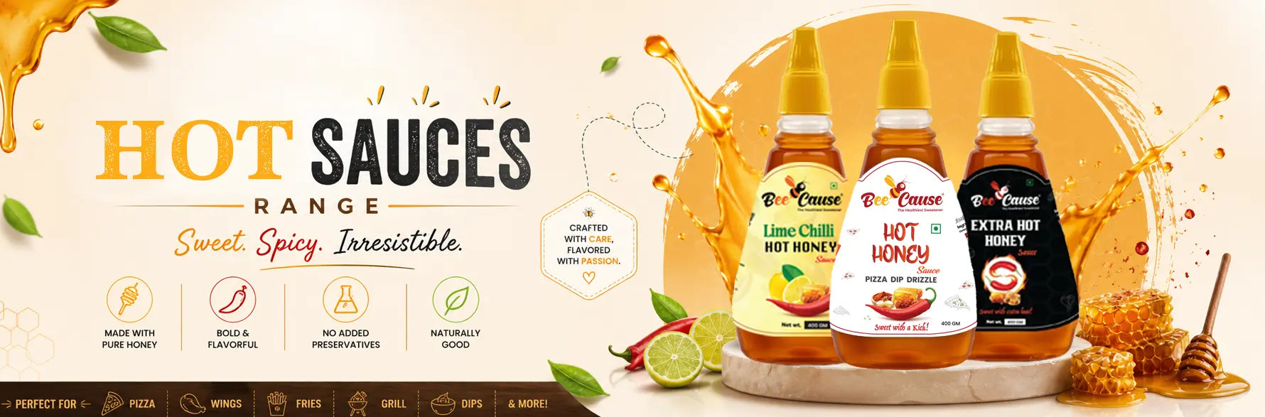 Bee Cause Hot Honey Sauces range website banner featuring Lime Chilli Hot Honey, Hot Honey Sauce, and Extra Hot Honey bottles. Text reads: Hot Sauces Range - Sweet. Spicy. Irresistible. Includes icons for pizza, wings, fries, grill, and dips