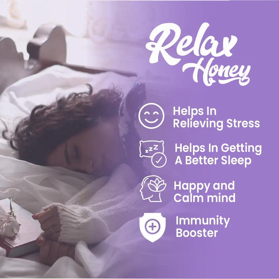 An infographic for Bee Cause Relax Honey featuring a sleeping woman. Text highlights benefits: helps in relieving stress, helps in getting better sleep, promotes a happy and calm mind, and acts as an immunity booster.