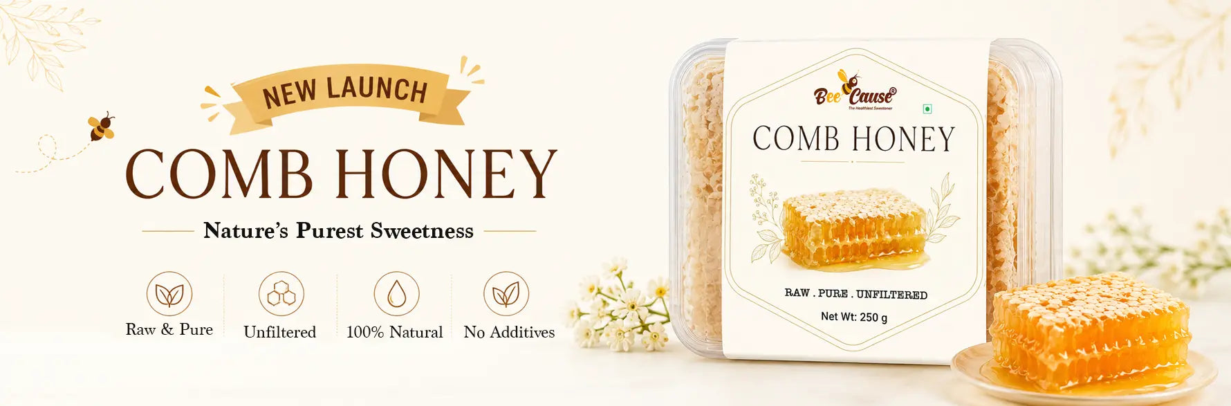 BeeCause Comb Honey banner featuring raw, pure, unfiltered 100% natural honeycomb with no additives, showcasing premium comb honey in 250g packaging and fresh honeycomb.
